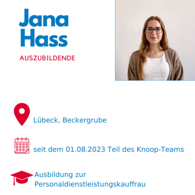 Steckbrief der Knoop Mitarbeiterin Jana Hass